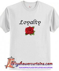 Loyalty Rose T-Shirt (AT)