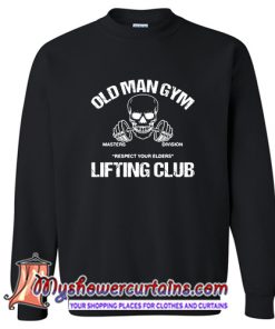 Old Man Gym Sweatshirt (AT)