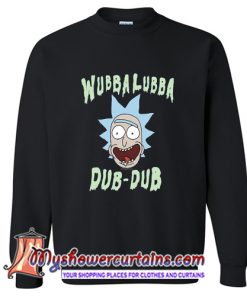 Rick & Morty Wubba Lubba Dub-Dub Drippy Text Sweatshirt (AT)