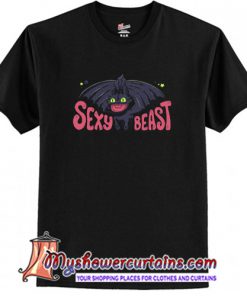 Sexy Beast T-Shirt (AT)