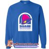 Taco Shame Crewneck Sweatshirt (AT)