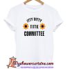 itty bitty tittie committee t-shirt (AT)