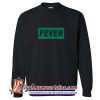 Fever Sweatshirt (AT)