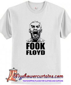 Fook Floyd Conor Mcgregor T shirt (AT)