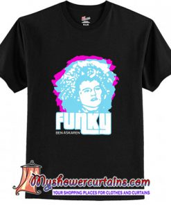 Funky Ben Askren T Shirt (AT)