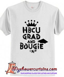 HBCU Grad And Bougie T-Shirt (AT)