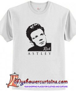 Rick Astley T shirt (AT)