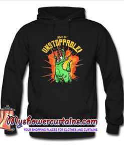 T-Rex now I am unstoppable Hoodie (AT)