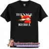 Teenage Rebel T-Shirt (AT)