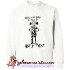 Dobby Will Always Be There For Harry Potter Sweatshirt (AT)
