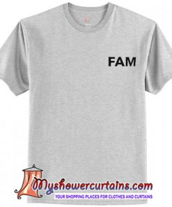 Fam T Shirt (AT)