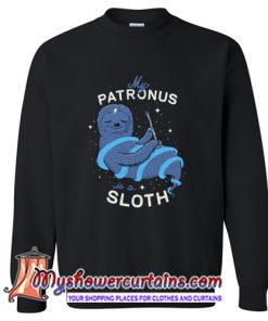 My Patronus is a Sloth Sweatshirt (AT)