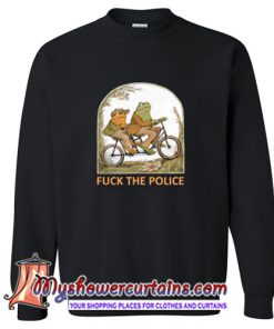 Frog And Toad Fuck The Police Sweatshirt (AT)