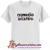 Leonardo Dicaprio Trending T Shirt (AT)