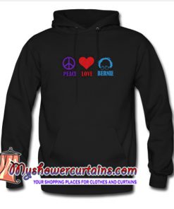 Peace Love Bernie Sanders Hoodie (AT)