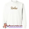 Rodeo Sweatshirt (AT)