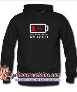 Tired of Being An Adult Trending Hoodie (AT)