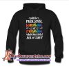 Why be Racist Sexist Homophobic Hoodie (AT)