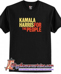 Kamala Harris for The People 2020 T Shirt (AT)