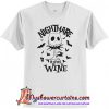 Nightmare Before Wine T-Shirt (AT)