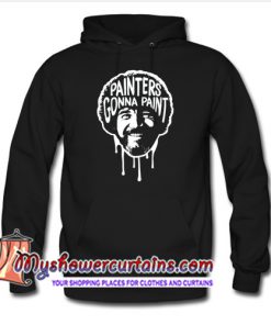 Painters Gonna Paint Hoodie-(AT)