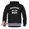 Savages In The Box Hoodie (AT)