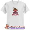 Send Noods Ramen T-Shirt (AT)