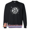 You are Limitless Sweatshirt (AT)
