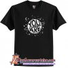 You are Limitless T-Shirt (AT)