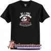All I Care About Is Arizona Cardinals And Like Maybe 3 People T-Shirt (AT)