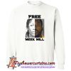 Free Meek Mill Sweatshirt (AT)