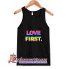 Human Rights Love First Campaign Tank Top (AT)