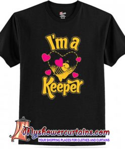 I am a Keeper T-Shirt (AT)