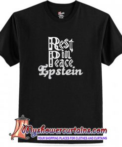 Rip Epstein T Shirt (AT)