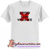 Stop Gun Violence T-Shirt (AT)