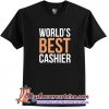 World's best cashier T-Shirt (AT)