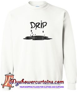 DRIP White Sweatshirt (AT)