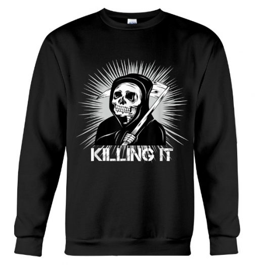 KILLING IT Sweatshirt (AT)