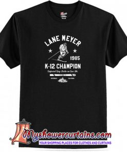 Lane Meyer T-Shirt (AT)