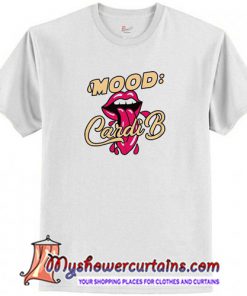 Mood Cardi B T-Shirt (AT)