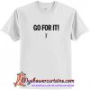 Sylvester Stallone Go For It! T-Shirt (AT)