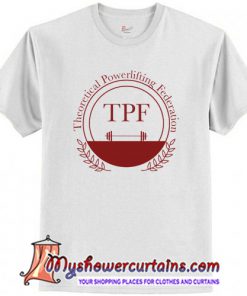 Theoretical Powerlifting Federation T-Shirt (AT)