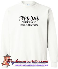 Type One Diabetes Friends Sweatshirt (AT)