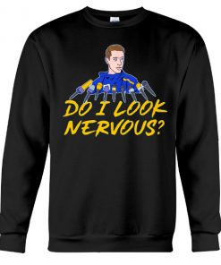 Do I Look Nervous Sweatshirt (AT)