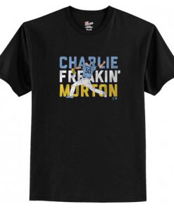 Charlie Freaking Morton T-Shirt (AT)