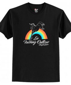 So Fucking Outlaw T-Shirt (AT)