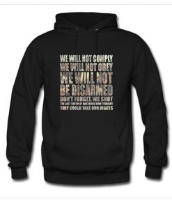 We Will Not Comply Hoodie (AT)