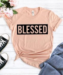 Blessed mom T Shirt SN