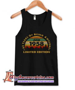 Born In June 1958 62 Years Of Being Awesome TANK TOP SN