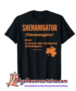 Funny Shenanigator Saint Patricks TShirt SN